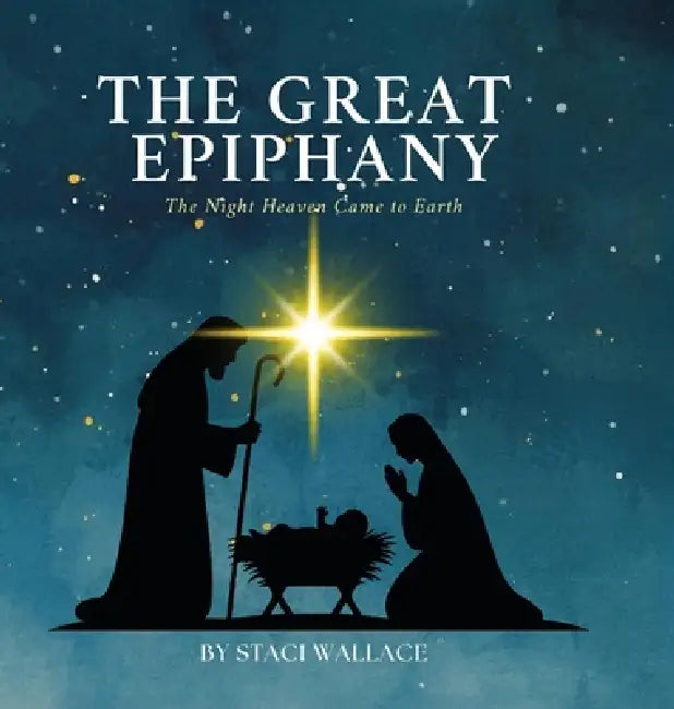 The Great Epiphany by Staci Wallace