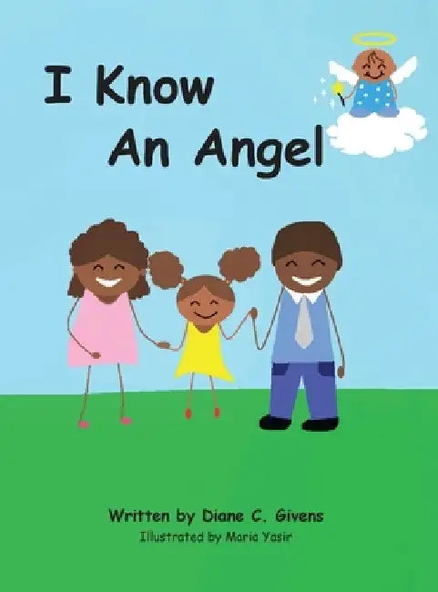 I Know an Angel by Diane C. Givens