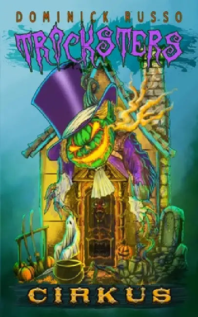 Tricksters: Cirkus by Dominick Russo, E. Yuda Wahyudiannga
