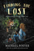 Finding the Lost by Michael Foster, Gloria Miller Allen