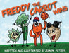 Freddy the Carrot Wins by Joia M. Peters