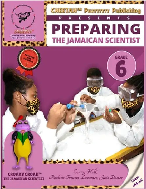 Preparing the jamaican scientist grade 6 by Trowers-Lawrence, Paulette