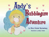 Andy's Bubblegum Adventure by Mary Koeberl Rechenberg