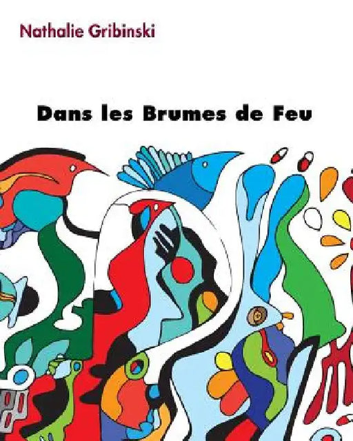 Dans les Brumes de Feu by Gribinski, Nathalie