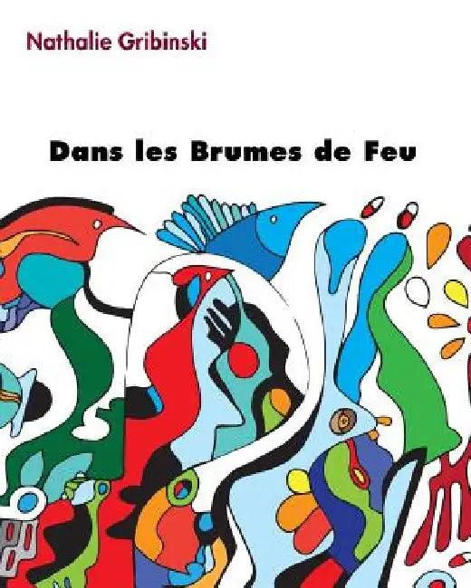Dans les Brumes de Feu by Gribinski, Nathalie