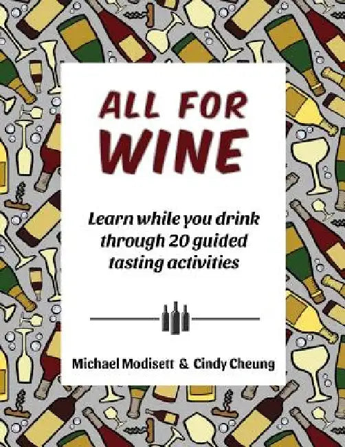 All for Wine by Cindy Cheung