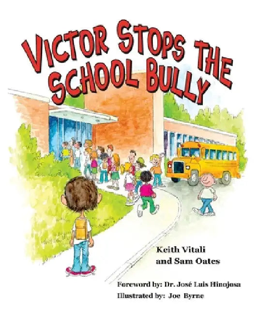 Victor Stops the School Bully by Keith Vitali