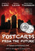Postcards From the Future: A Triptych on Humanity's End by Donald Levin
