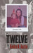 Twelve by Kindra M. Austin