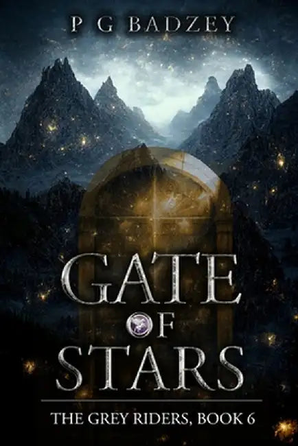 Gate of Stars by P. G. Badzey