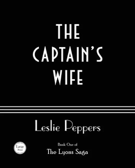 The Captain's Wife by Leslie Peppers