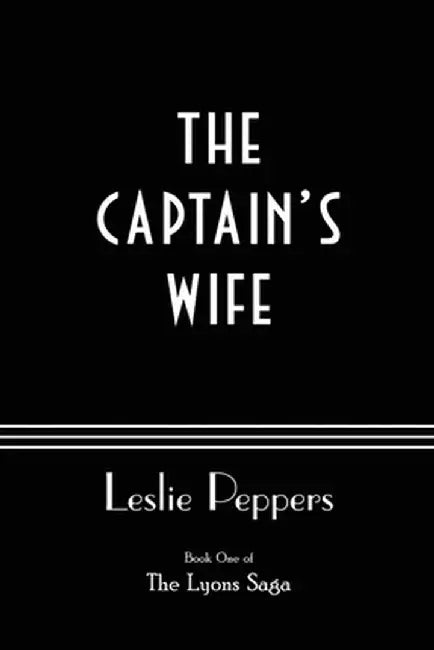 The Captain's Wife by Leslie Peppers