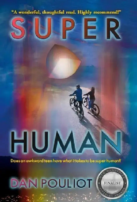 Super Human by Dan Pouliot