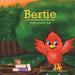 Bertie and the Mommy Mix-Up by Leslea Wahl, Rivers Johnson