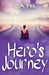 Hero's Journey by D. a. Irsik