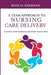 A Team Approach to Nursing Care Delivery: Tactics for Working Better Together by Rose O. Sherman