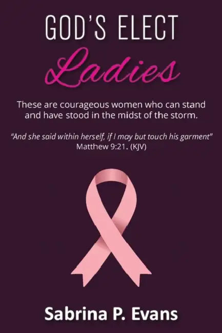 God's Elect Ladies by Sabrina P. Evans
