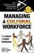 The Refractive Thinker(R) Vol XVII: Managing a Cultural Workforce: The Impact of Global Employees by Jr. Bennett Thomas E.