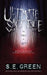 Ultimate Sacrifice by S. E. Green
