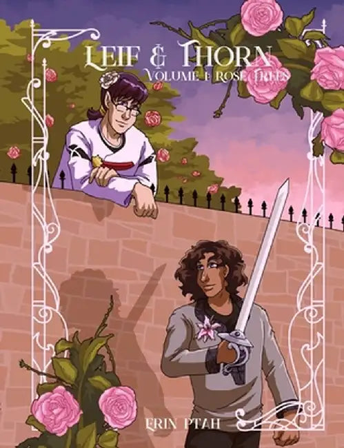 Leif & Thorn 1: Rose Trees by Erin Ptah