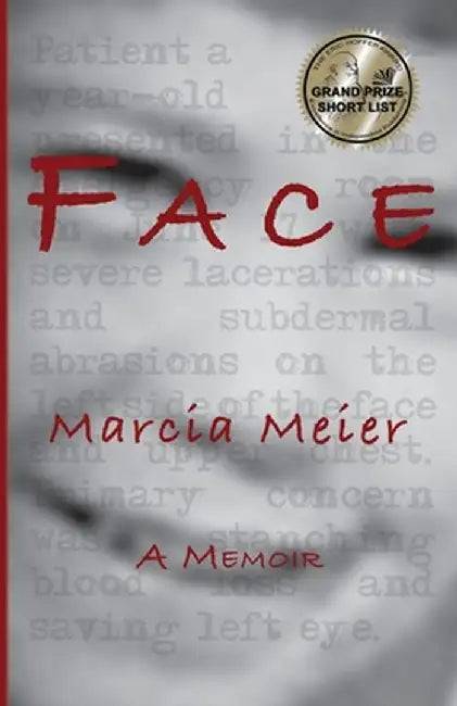 Face: A Memoir by Marcia Meier