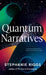 Quantum Narratives by Stephanie Riggs