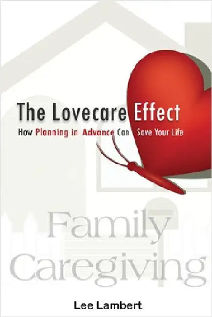 The Lovecare Effect by Lambert, Lee