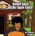Golden Spice and Her Apple Sauce by Tammara Breland