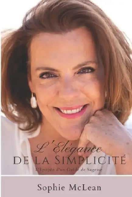 L'Élégance de la Simplicité by McLean, Sophie