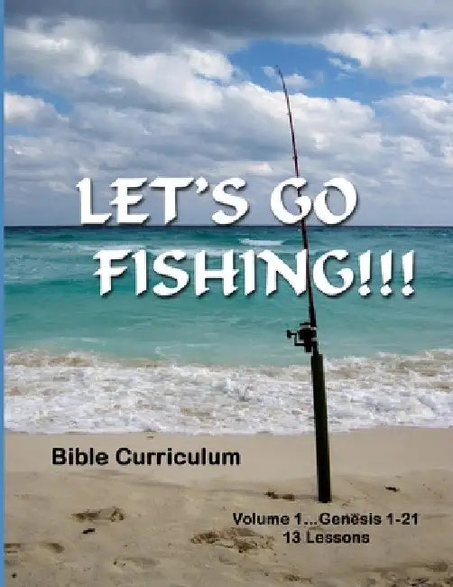 Let's Go Fishing by Deana Shell Carmack