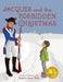 Jacques and the Forbidden Christmas by Martha Sears West