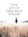 Life After Progress: Technology, Community, and the New Economy by Helena Norberg-Hodge