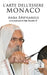 L'arte dell'essere monaco: Insegnamenti monastici di un padre del deserto contemporaneo by Tawadros II