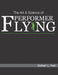 The Art & Science of Performer Flying by Delbert L. Hall