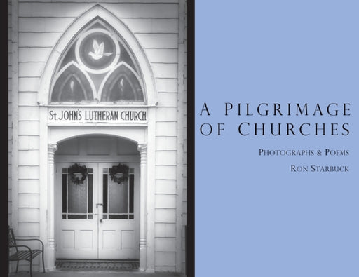 A Pilgrimage of Churches by Ron Starbuck