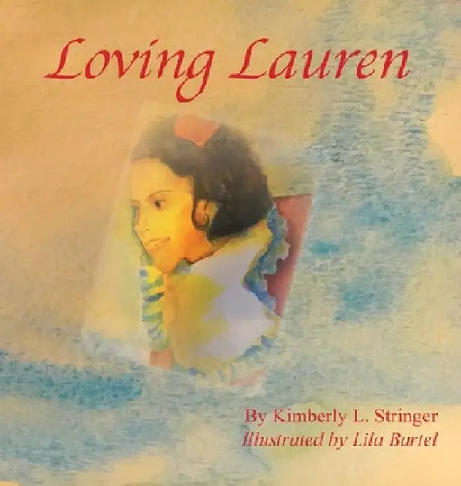 Loving Lauren by Kimberly Stringer