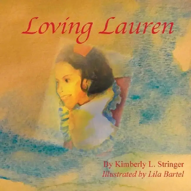 Loving Lauren by Kimberly Stringer