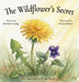 The Wildflower's Secret by Barbara Young, Chakib Azzaoui, Eman Fatima