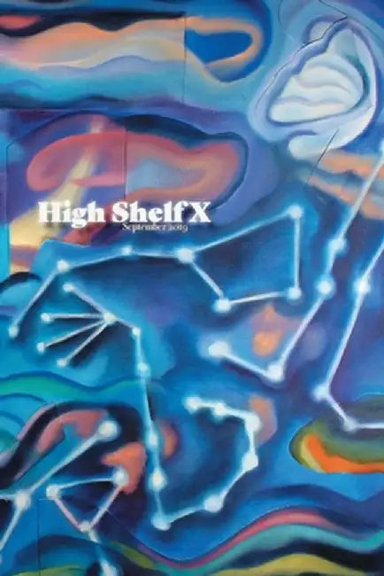 High Shelf X: September 2019 by High Shelf Press