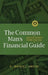 The Common Man's Financial Guide: Making Money Work For You by E. Donell Smith