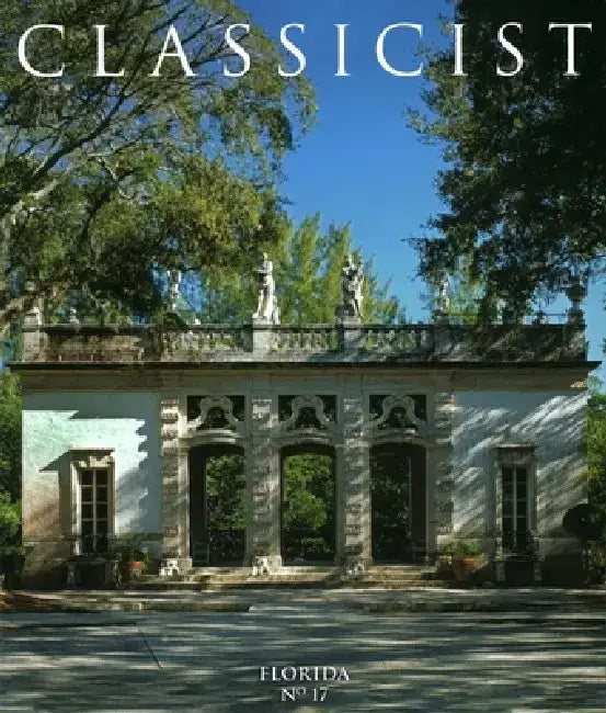 Classicist No. 17: Florida by Elizabeth Plater-Zyberk
