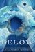 Below by Alexandria Warwick