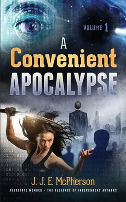 A Convenient APOCALYPSE: Volume 1 by J. J. E. McPherson