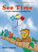 See Time: A Creative Approach to Learning Time by Daniel Liebowitz