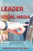 Become a Leader in Your Industry Using Social Media by Jean Paul Paulynice