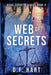 Web of Secrets: Book Four of the Vital Secrets Series by D. F. Hart