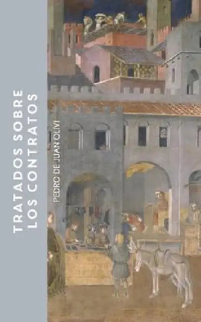 Tratados sobre los contratos by Patriarca, Giovanni