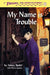 My Name is Trouble by James Taylor