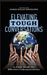 Elevating Tough Conversations: A Field Guide for Effective Communications by James Wally Brewster