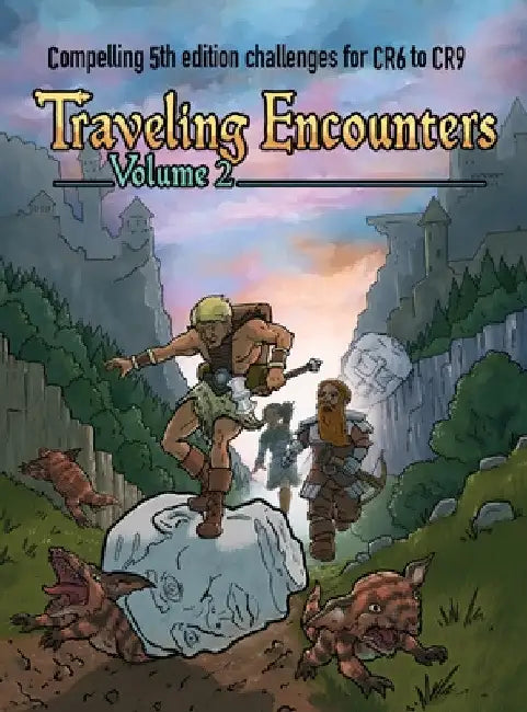 Traveling Encounters volume 2: Compelling 5th edition challenges for CR 6 thru CR 9 by Jerry Joe Seltzer